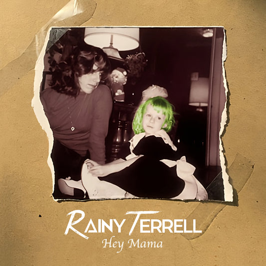 Rainy Terrell - Hey Mama - single