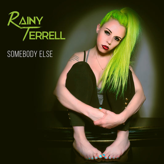Rainy Terrell - Somebody Else - single