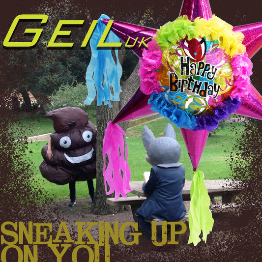 Geil U.K.- Happy Birthday (Sneaking Up On You) - single