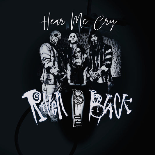 Raven Black - Hear Me Cry - single