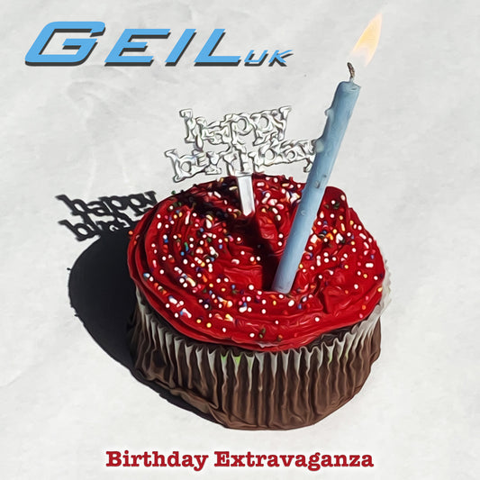 Geil U.K.- Birthday Extravaganza